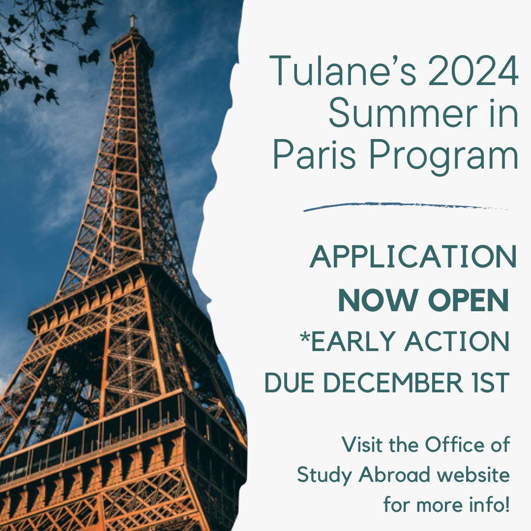 Tulane's 2024 Summer in Paris Program application is open.